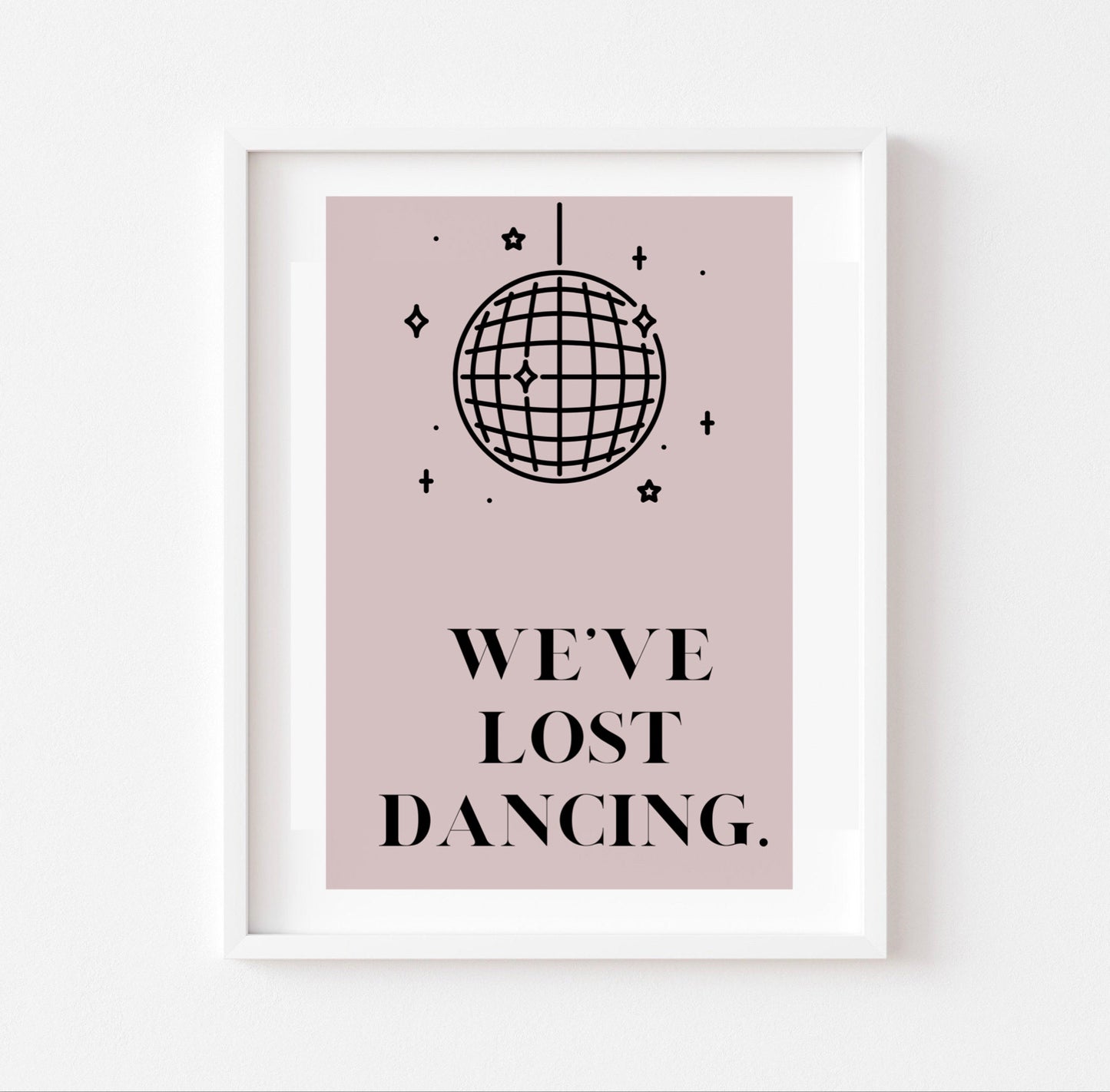 We’ve Lost Dancing | Fred Again Lyrics Print A4