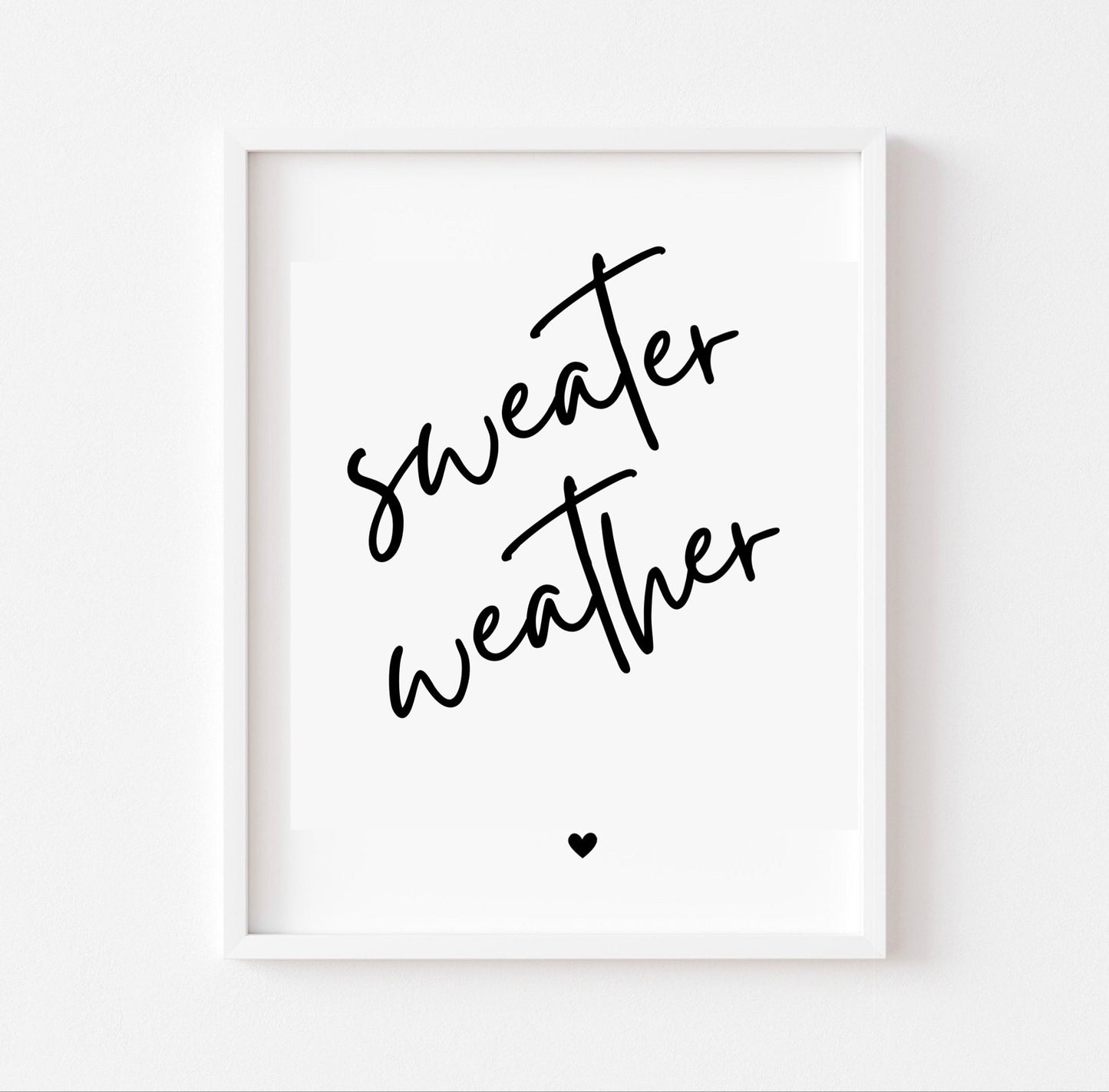 Sweater Weather Print